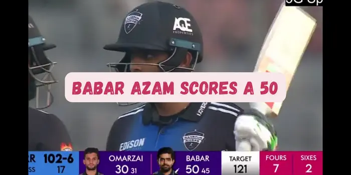 Babar Azam Scores a Fifty in BPL