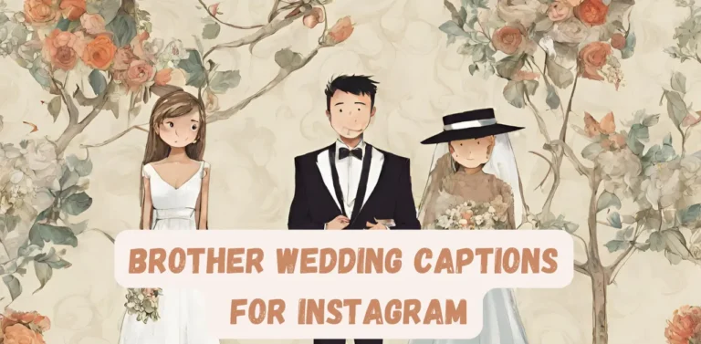 Brother Wedding Captions for Instagram