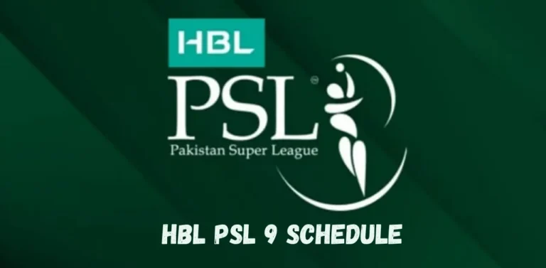 Pakistan Super League: PSL 9 Starting Date and Schedule