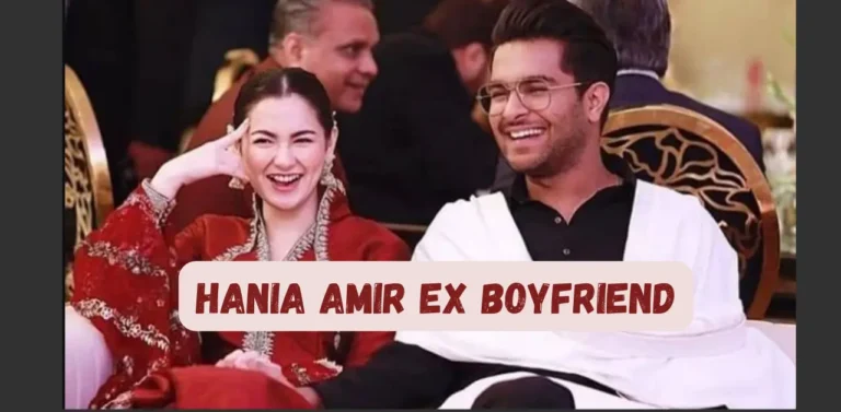 Hania Amir Ex Boyfriend