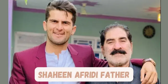 Shaheen Shah Afridi Father