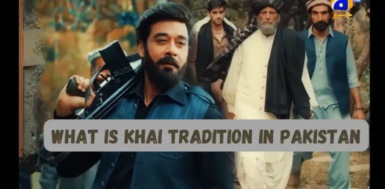 What is Khai Tradition in Pakistan: Khaie