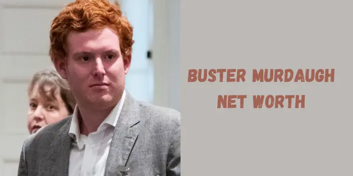 Buster Murdaugh Net Worth 